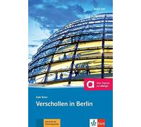 Verschollen in Berlin + Audio-Online: Deutsche Lektüre für das GER-Niveau A1/A2 mit Online-Angebot. Buch + Online-Angebot