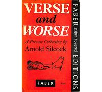 VERSE AND WORSE: A PRIVATE COLLECTION BY ARNOLD SILCOCK