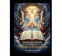 VERSE BY VERSE COMMENTARY OF THE BOOK OF REVELATION