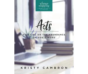 Verse Mapping Acts Video Study: Feasting on the Abundance of God s Word