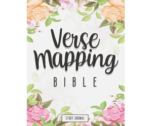 Verse Mapping Bible Study Journal: A Creative Christian Workbook to Record, Remember and Reflect | Scripture, Devotional & Guided Prayer Notebook