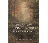 Versed in Living Nature : Wordsworth’s Trees