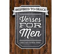 Verses For Men: Inspired To Grace: Christian Coloring Books: Volume 8 (Bible Verse Coloring)