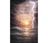 Verses for the Storm: How God Meets Us in Life’s Hardest Moments