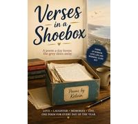 VERSES IN A SHOEBOX: A Poem A Day Keeps The Grey Skies Away