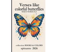VERSES LIKE COLORFUL BUTTERFLIES when words fly (Books & Colors)
