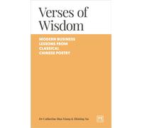 Verses of Wisdom : Modern business lessons from classical Chinese poetry
