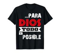 Versículo bíblico Mateo 19:26 "Para Dios todo es posible" T-Shirt