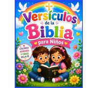 Versículos de la Biblia para Niños: Libro para Colorear Cristiano/ Colorea, Aprende y Crece en la Fe