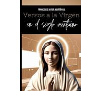 Versos a la Virgen en el siglo veintiuno