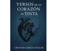 VERSOS DE UN CORAZÓN DE TINTA