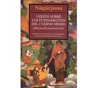 Verses on the Fundamentals of the Middle Way – Mulamadhyamakakarika – Classics