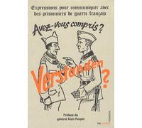 Verstanden ? Avez-vous compris ? : Expressions pour communiquer avec des prisonniers de guerre français de Alain Faupin (Préface) (15 mai 2014) Broché