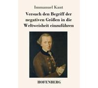 Versuch den Begriff der negativen Größen in die Weltweisheit einzuführen
