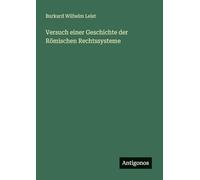 Versuch einer Geschichte der Römischen Rechtssysteme