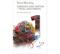 Versuch und Irrtum - Trial and Error: Essays zur Einführung in die hybridsprachliche Kommunikation