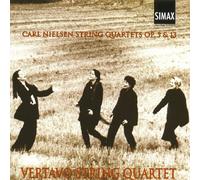 Carl Nielsen: String Quartets Op. 5 & 13