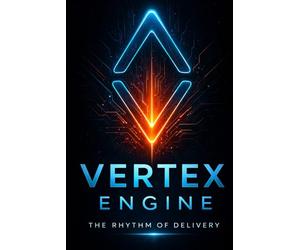 Vertex Project Engine: A Practical Framework for Hybrid IT Delivery (The Vertex System)