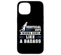 Vertical Hops Slam Dunk Wanna Dunk Basketball Gift Case for iPhone 15