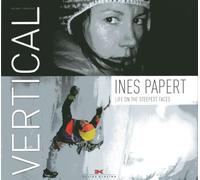 Vertical: Life on the Steepest Faces