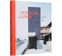 Vertical Living: Compact Architecture for Urban Spaces by gestalten | Hardcover