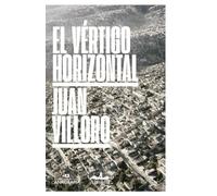 Vértigo Horizontal: Una Ciudad Llamada Mexico: 7 (Fuera de colección)
