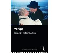 Vertigo (Philosophers on Film) – Routledge