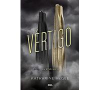 Vértigo / The Dazzling Heights: 2 (El Piso Mil, 2)