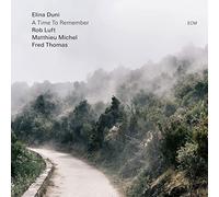 Elina Duni - A Time To Remember