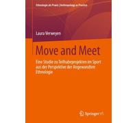 Verweyen - Move and Meet Eine Studie zu Teilhabeprojekten im Sport a - X555z
