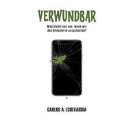 VERWUNDBAR: Was bleibt von uns, wenn wir den Bildschirm ausschalten?