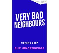 Very Bad Neighbours
