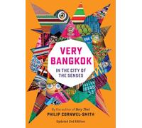 Very Bangkok: In the City of the Senses