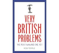 Very British Problems: The Most Awkward One Yet Book