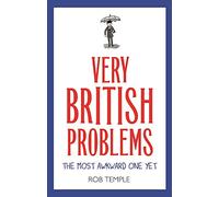 Very British Problems: The Most Awkward One Yet – Little, Brown Book Group