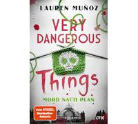 Very Dangerous Things - Mord nach Plan: Wendungsreicher YA-Krimi zum Miträtseln mit Highschool-Setting