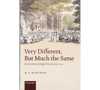 Very Different, But Much the Same: The Evolution of English Society Since 1714