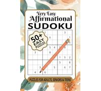 Very Easy Affirmational Sudoku: Boost Your Mind and Spirit with Every Puzzle