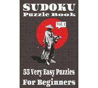 Very Easy Sudoku for Adults: 55 Large Print Puzzles to Relax and Train Your Brain | Volume 1: Beginner-Friendly Brain Games for Seniors, Adults, and ... | Relaxing Logic Puzzles for All Levels)