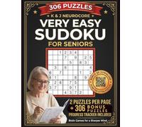 Very Easy Sudoku For Seniors: 306 Very Easy Puzzles with Solutions Included | QR Code Bonus: 306 Additional Printable Puzzles | Large Print Brain ... Cognitive Health | Two Puzzles Per Page