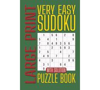 Very Easy Sudoku Puzzles: 200 Easy Large Print Sudoku Puzzles with Solutions, 2 per Page - Perfect for Seniors and Beginners