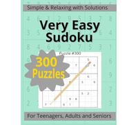 Very Easy Sudoku: Simple and Relaxing Puzzles with Solutions