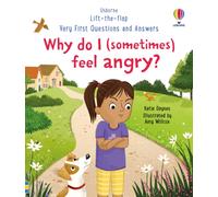 Very First Questions and Answers: Why do I (sometimes) feel angry?