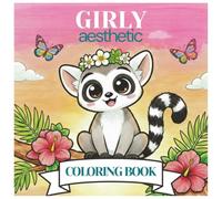 Very Girly Aesthetic Coloring Book: Fairycore & Flower Crown Pets | Bold and Easy for Kids and Adults Relaxation and Stress Relief | Cozy & Cute TikTok Coloring Gifts
