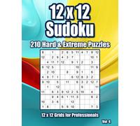 Very Hard Sudoku Professionals: 210 Hard & Extreme 12 x 12 Puzzles
