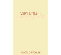 Very Little ... Almost Nothing: Death, Philosophy and Literature (Warwick Studies in European Philosophy)