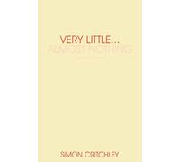 Very Little ... Almost Nothing: Death, Philosophy and Literature (Warwick Studies in European Philosophy)
