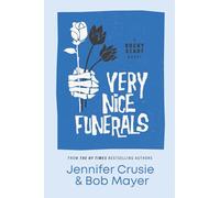 Very Nice Funerals (Rocky Start)