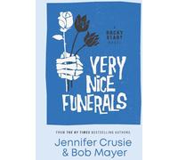 Very Nice Funerals (Rocky Start)