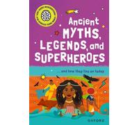 Very Short Introduction for Curious Young Minds: Ancient Myths, Legends and Superheroes : and How they Live on Today